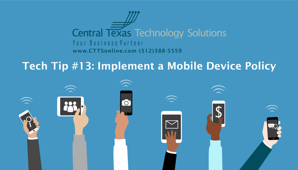 Tech Tip #13: Implement a Mobile Device Policy