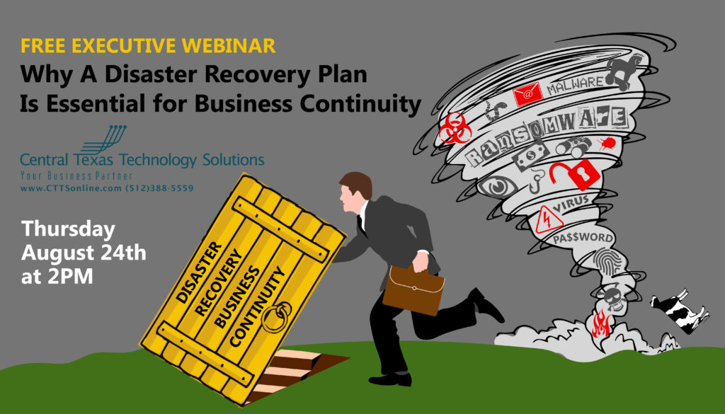 Tech Tip #34: Develop A Disaster Recovery/Business Continuity Plan