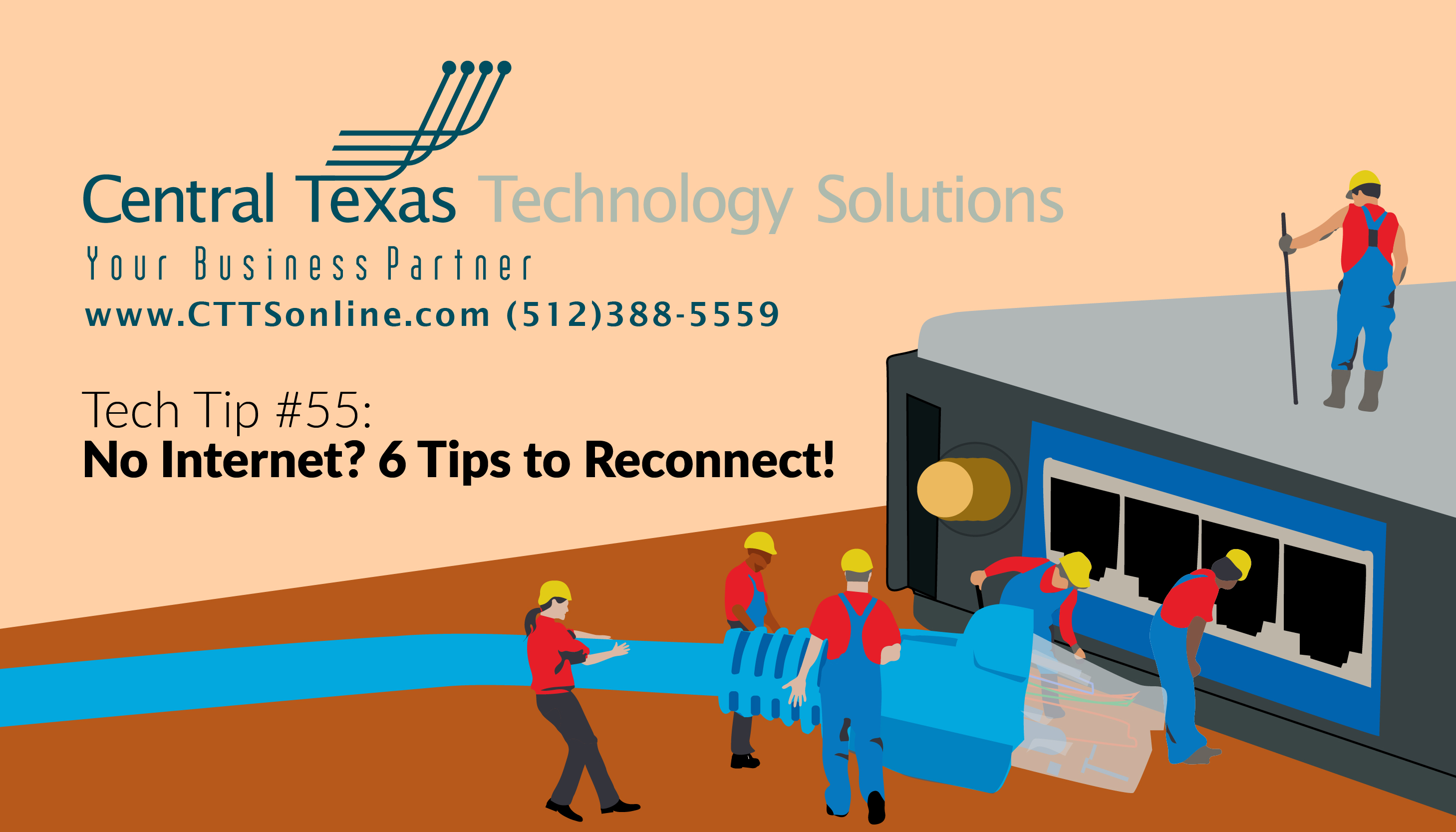 Tech Tip #55: No Internet? 6 Tips to Reconnect!