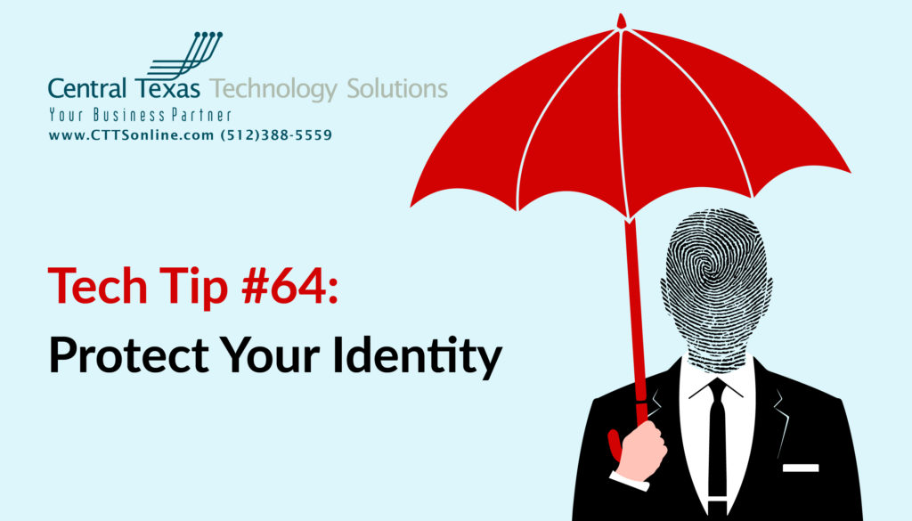 Guard Against Identity Theft Managed IT Support TX