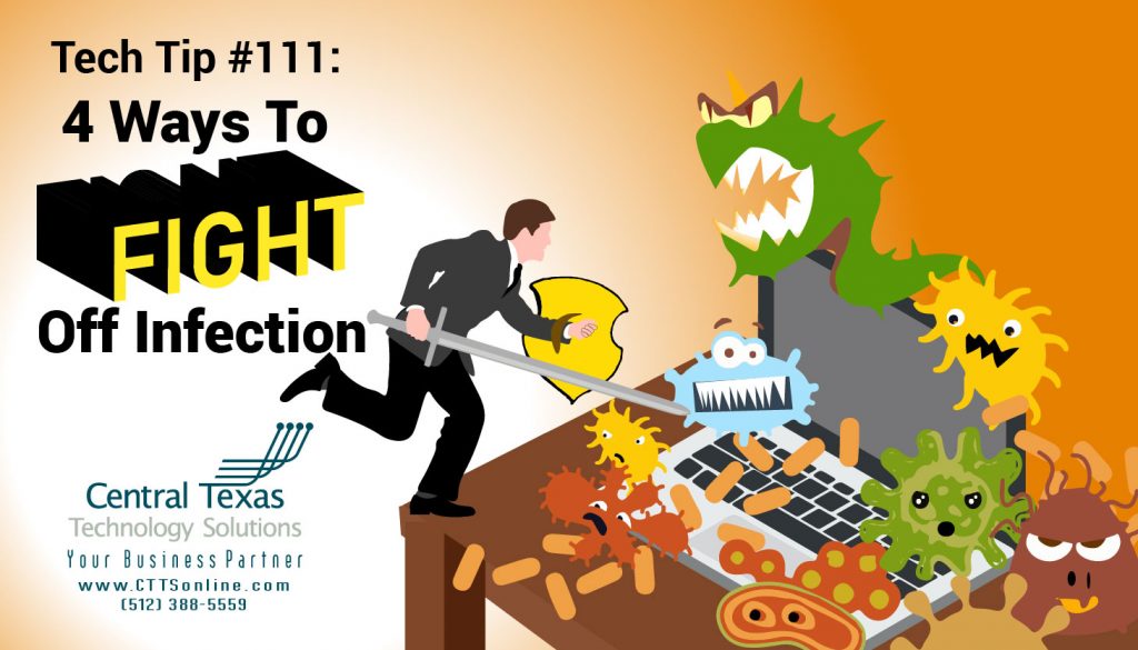 4 Ways to Fight Off Infection IT Support TX