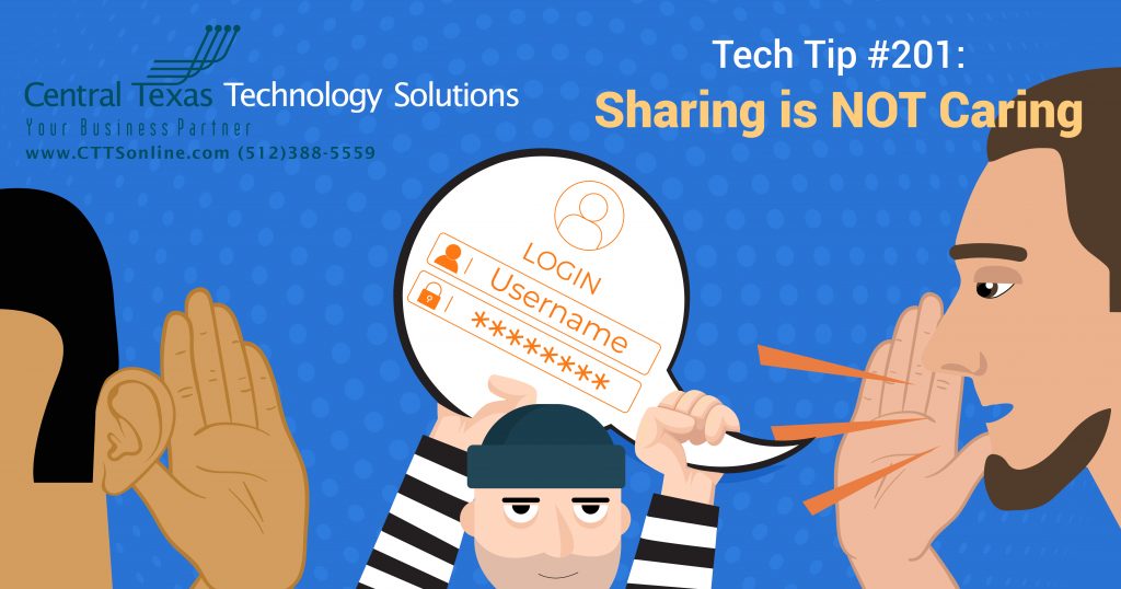 Tech Tip #201: Sharing is NOT Caring