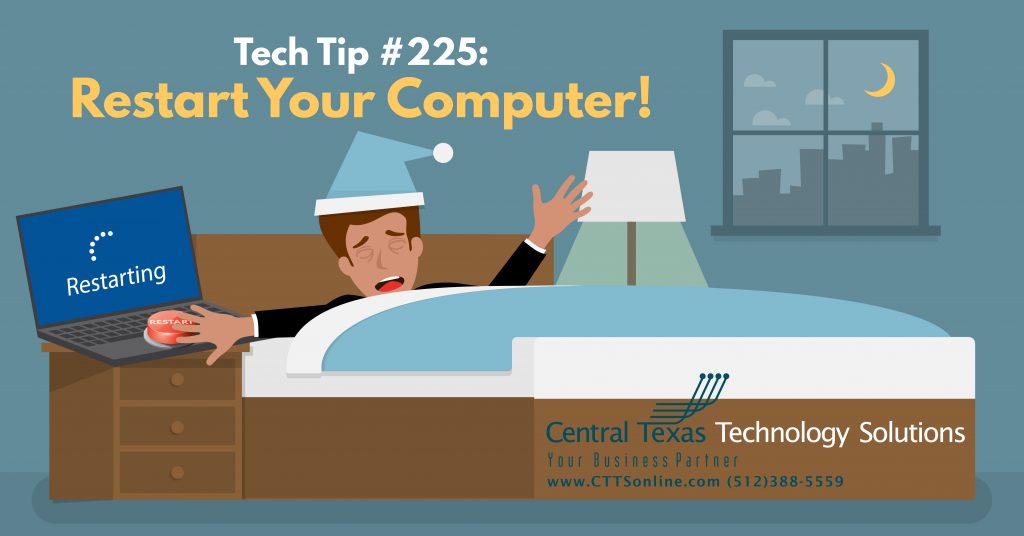 Why should I restart my computer IT Support Georgetown TX