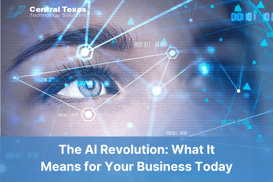 The AI Revolution: What It Means for Your Business Today