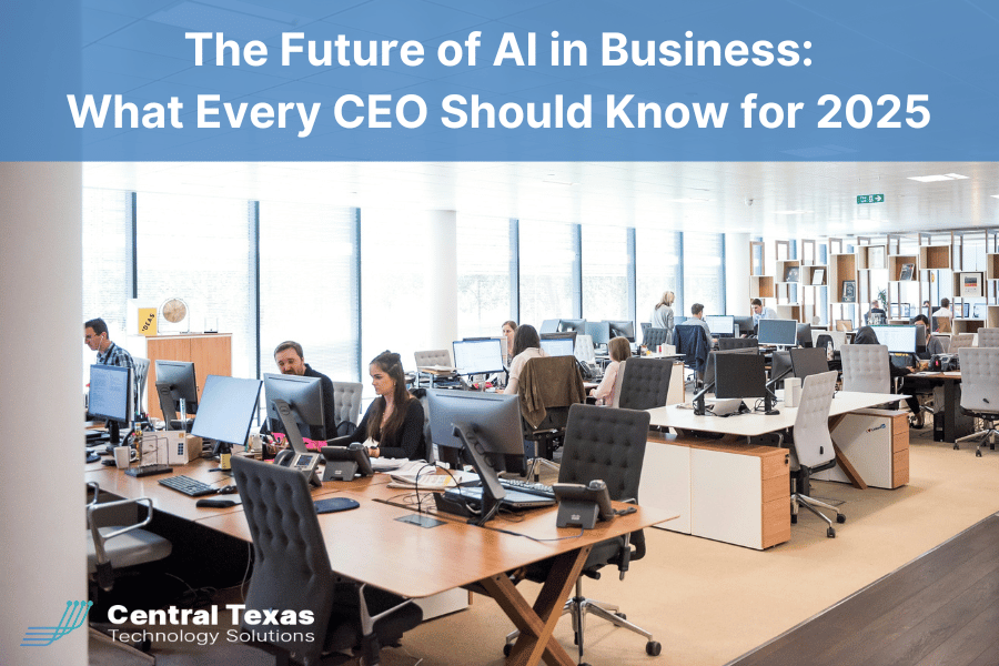The Future of AI in Business: What Every CEO Should Know for 2025