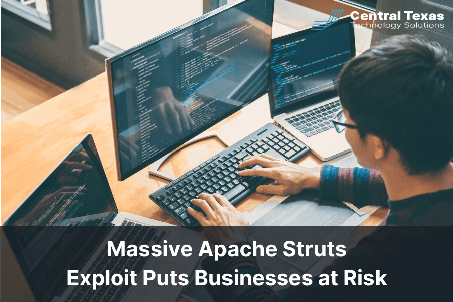 Massive Apache Struts Exploit Puts Businesses at Risk