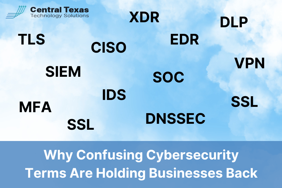 Why Confusing Cybersecurity Terms Are Holding Businesses Back