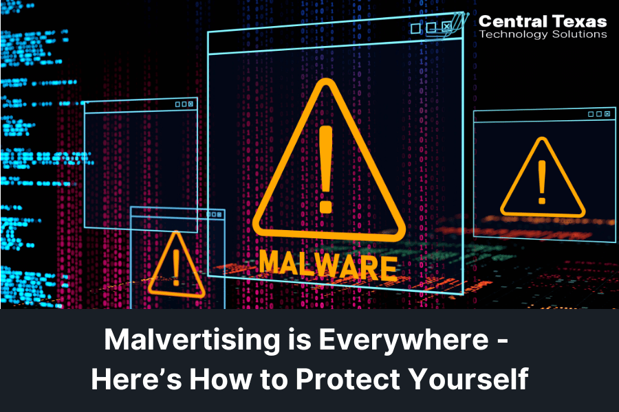 Malvertising is Everywhere - Here’s How to Protect Yourself