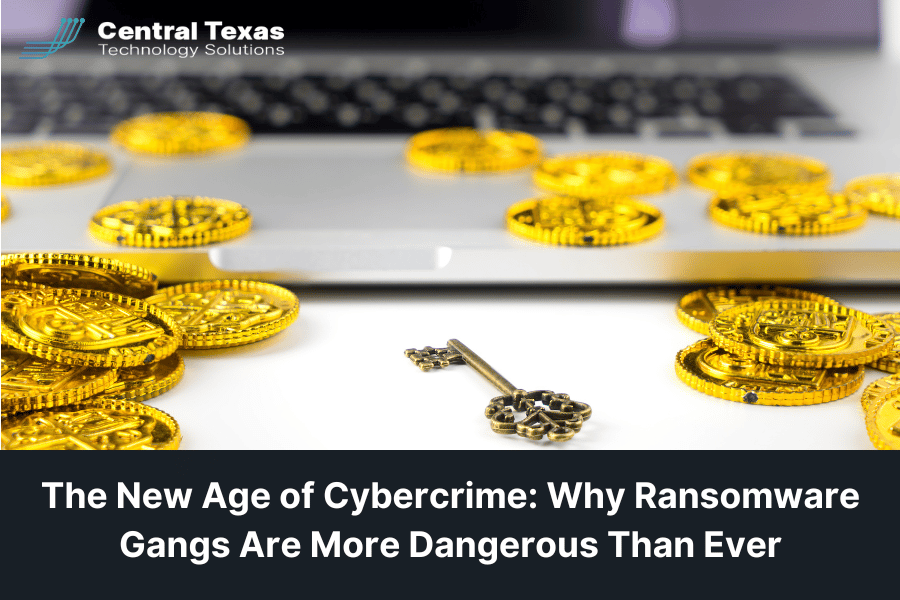 The New Age of Cybercrime: Why Ransomware Gangs Are More Dangerous Than Ever