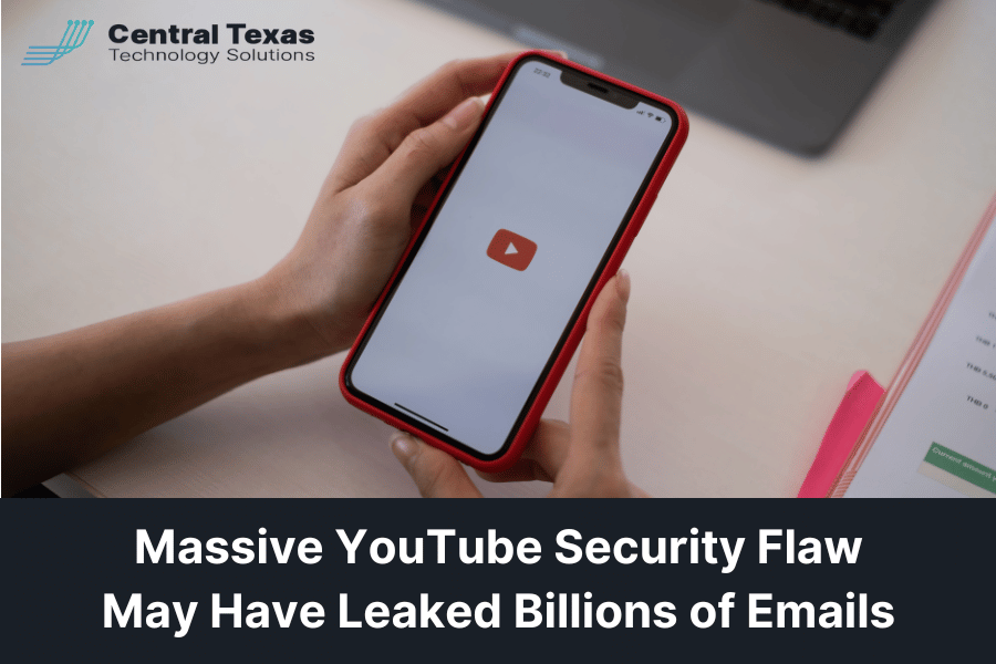 Massive YouTube Security Flaw May Have Leaked Billions of Emails
