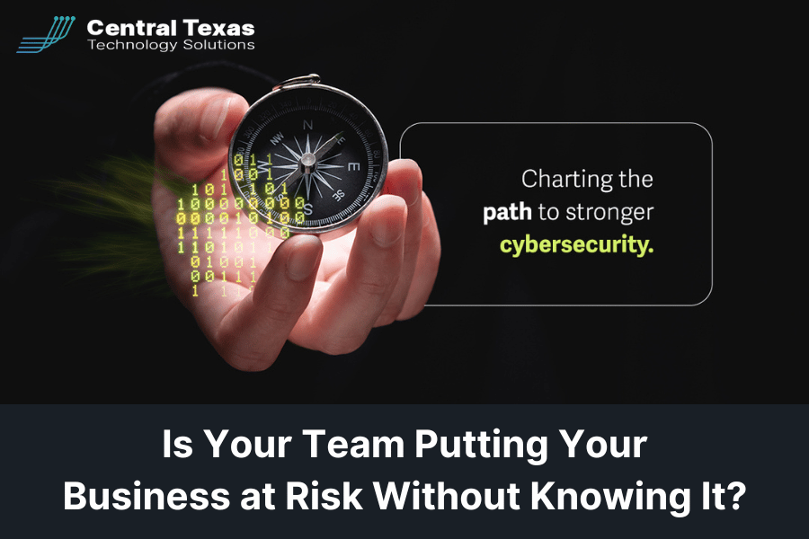 Is Your Team Putting Your Business at Risk Without Knowing It?
