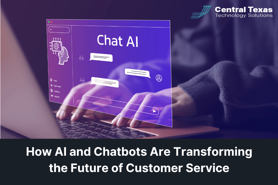 How AI and Chatbots Are Transforming the Future of Customer Service