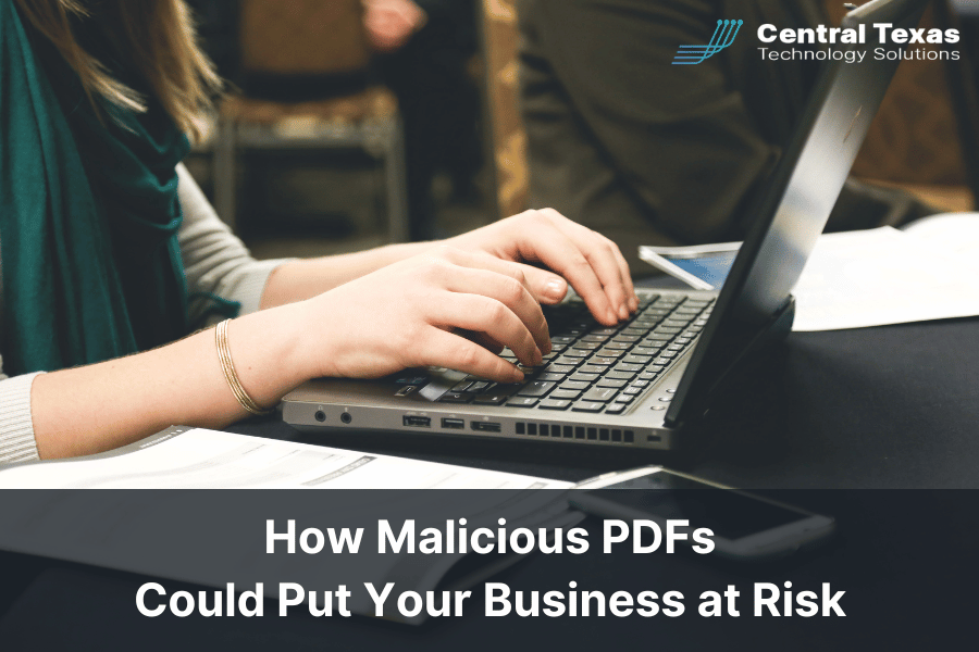How Malicious PDFs Could Put Your Business at Risk