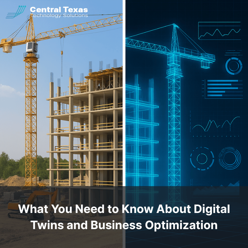 What You Need to Know About Digital Twins and Business Optimization