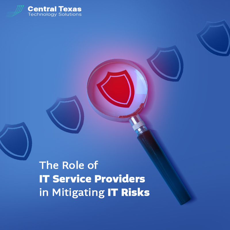 The Role of IT Service Providers in Mitigating IT Risks