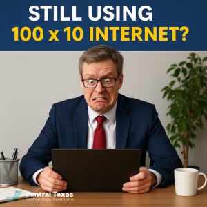 Still Using 100x10 Internet? Your Business Deserves Better