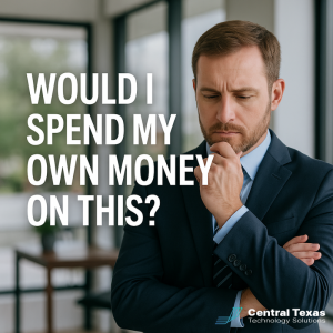 How We Earn Your Trust—By Treating Your IT Spend Like It's Our Own