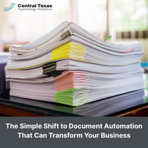 The Simple Shift to Document Automation That Can Transform Your Business