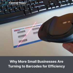 Why More Small Businesses Are Turning to Barcodes for Efficiency