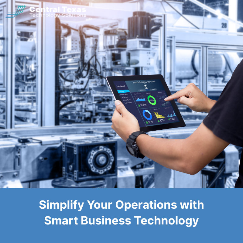 Simplify Your Operations with Smart Business Technology