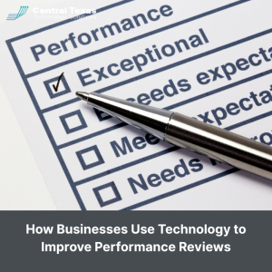 How Businesses Use Technology to Improve Performance Reviews