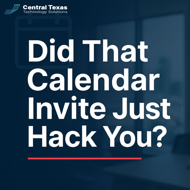 Did That Calendar Invite Just Hack You?
