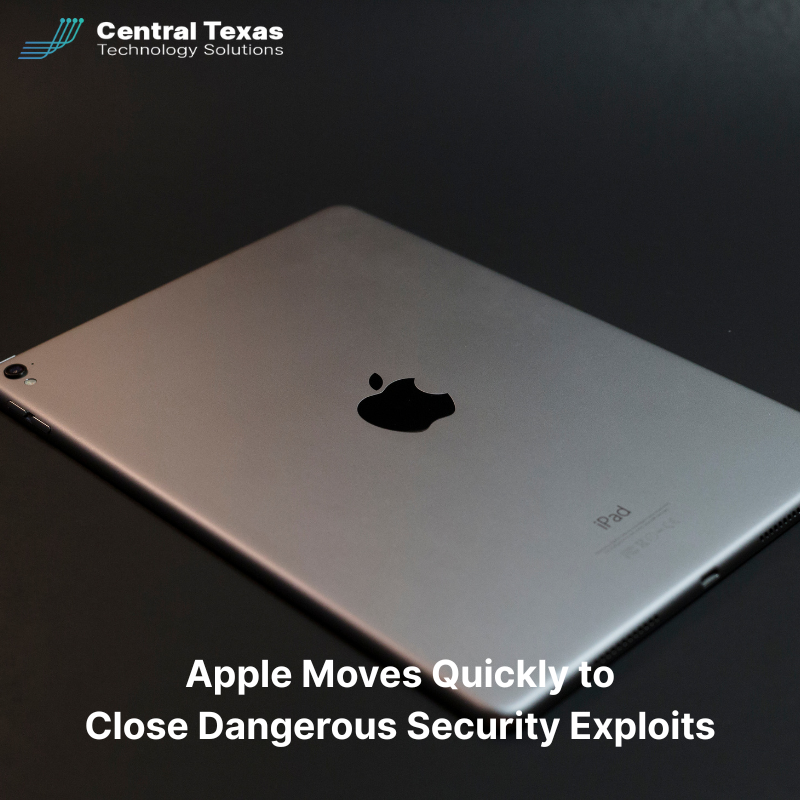 Apple Moves Quickly to Close Dangerous Security Exploits