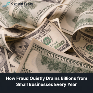How Fraud Quietly Drains Billions from Small Businesses Every Year