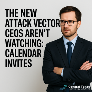 The New Attack Vector CEOs Aren’t Watching: Calendar Invites