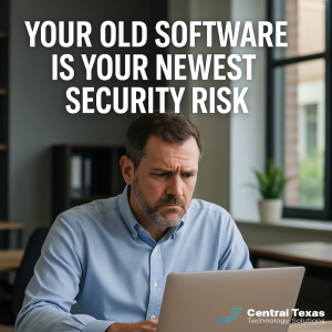 Trusted but Forgotten Apps: How Austin Businesses Can Reduce Risk and Modernize Safely