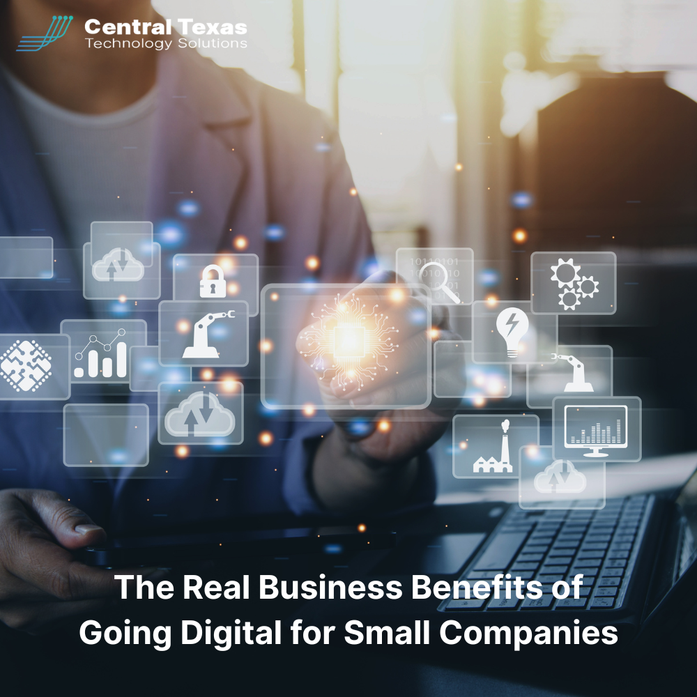 The Real Business Benefits of Going Digital for Small Companies