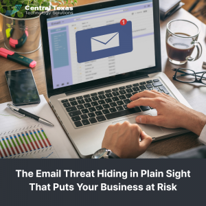 The Email Threat Hiding in Plain Sight That Puts Your Business at Risk