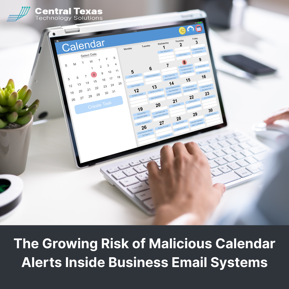 The Growing Risk of Malicious Calendar Alerts Inside Business Email Systems