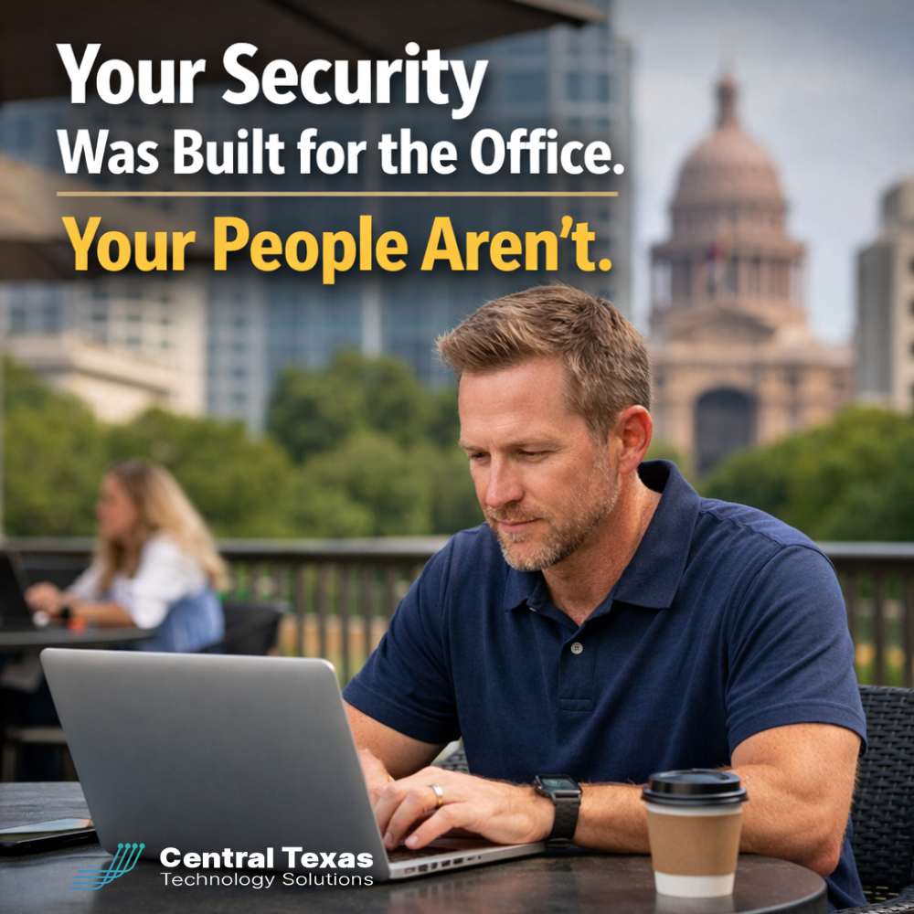Your Security Was Built for the Office. Your People Aren't
