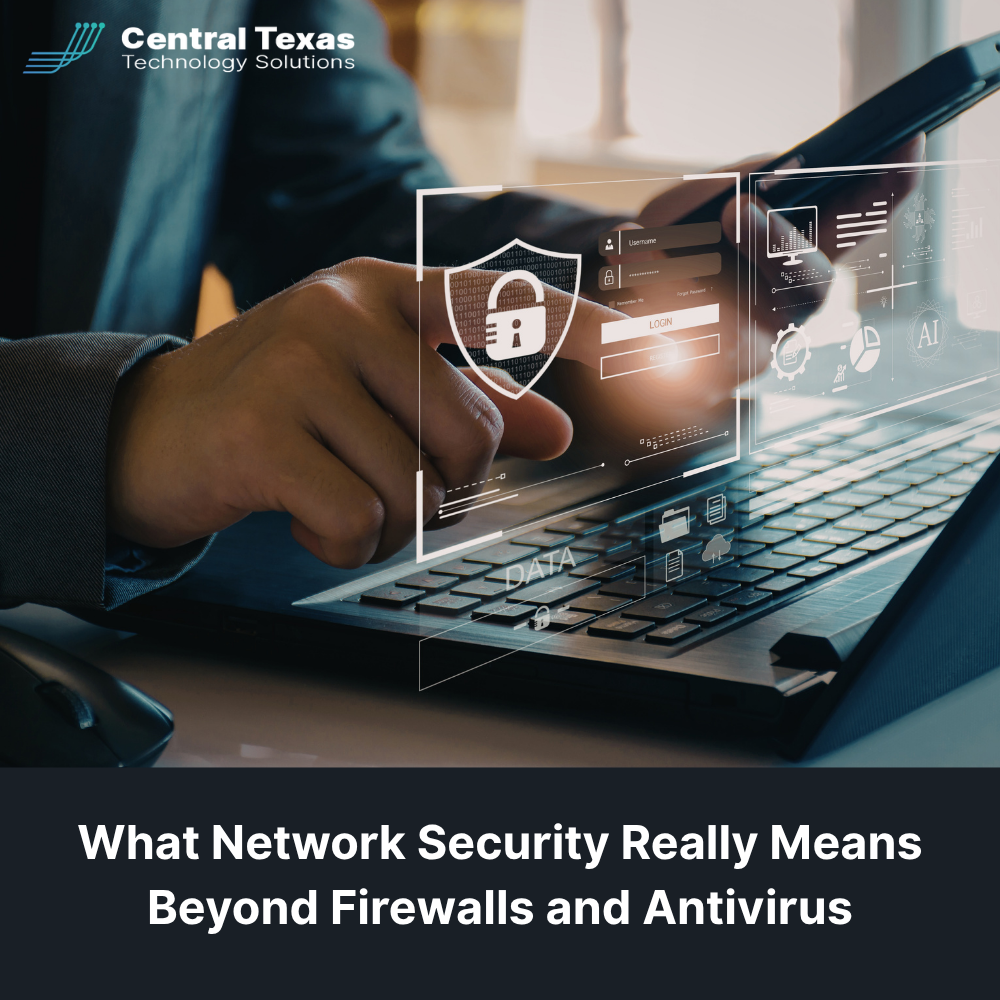 What Network Security Really Means Beyond Firewalls and Antivirus