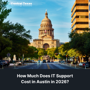 How Much Does IT Support Cost in Austin in 2026? A Real World Breakdown