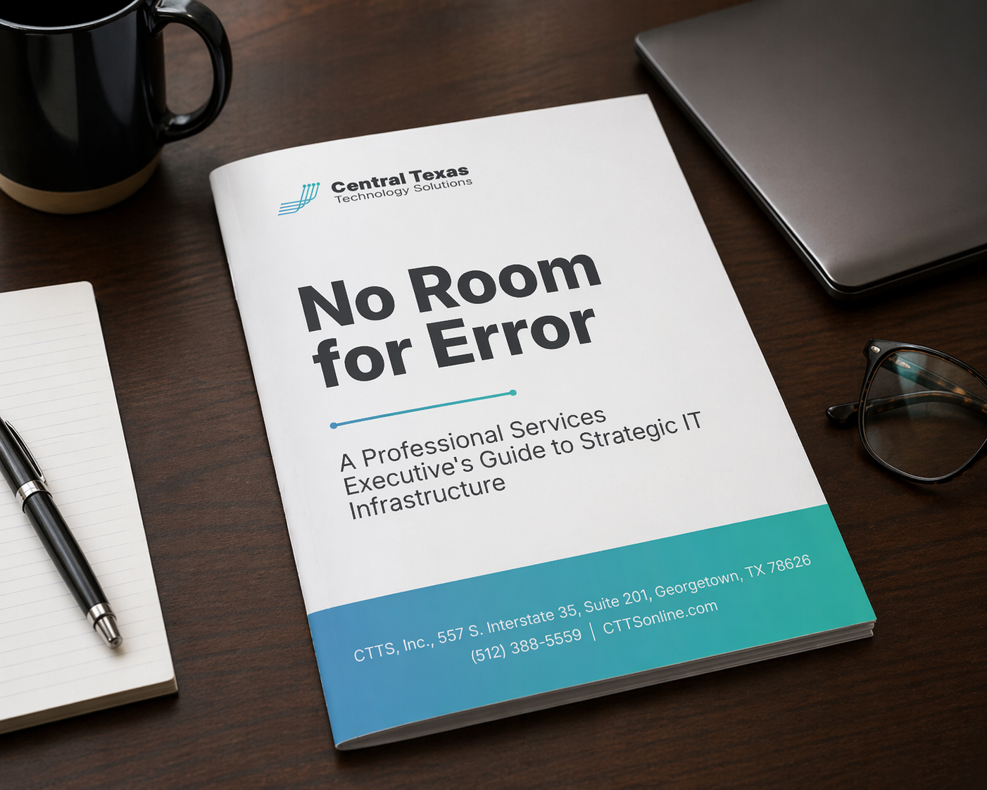 No Room for Error: A Professional Services Executive's Guide to Strategic IT Infrastructure