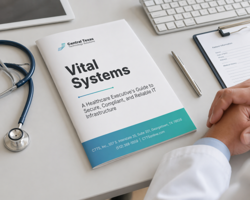 Vital Systems: A Healthcare Executive's Guide to Secure, Compliant, and Reliable IT Infrastructure