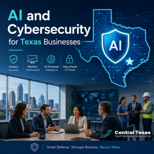 AI and Cybersecurity for Texas Businesses