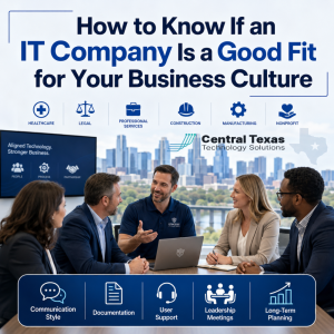 How to Know If an IT Company Is a Good Fit for Your Business Culture