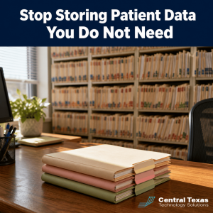 Stop Storing Patient Data You Do Not Need