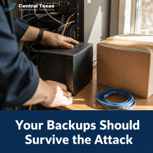 Your Backups Should Survive the Attack