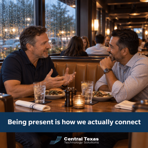 Being Present Is How We Actually Connect