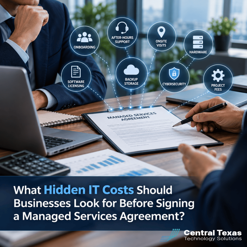 What Hidden IT Costs Should Businesses Look for Before Signing a Managed Services Agreement?
