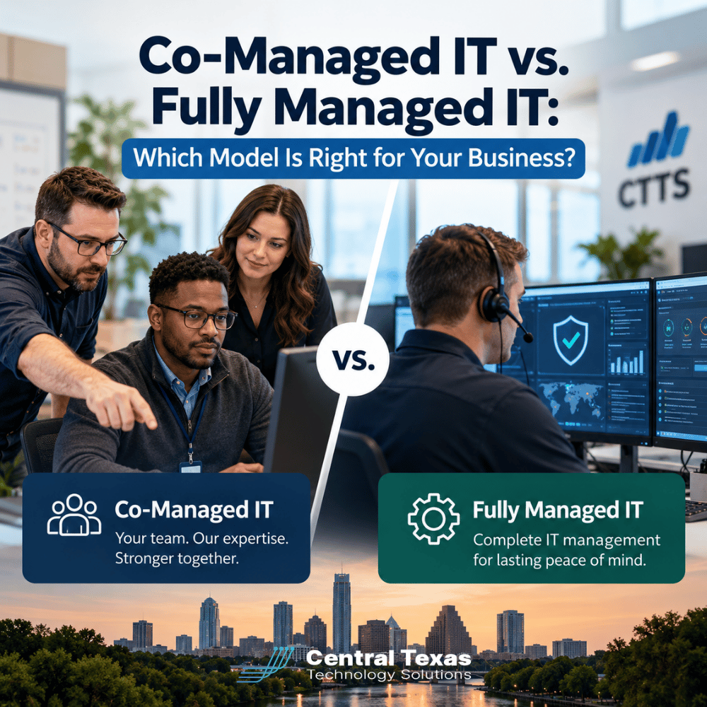 Co-Managed IT vs. Fully Managed IT: Which Model Is Right for Your Business?